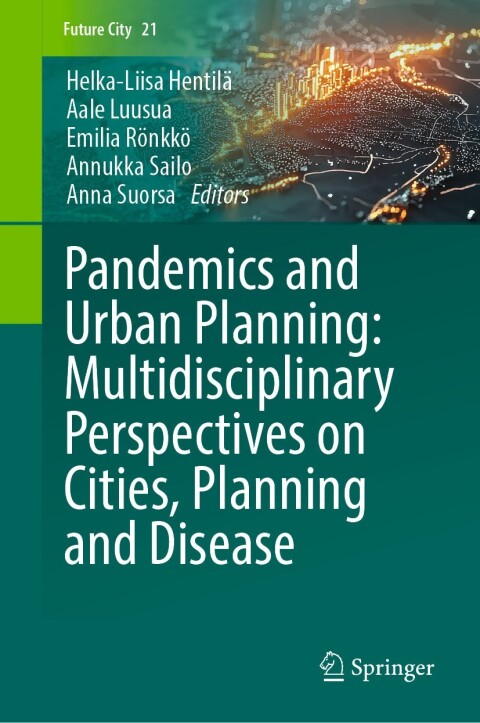 Cover image for book Pandemics and Urban Planning: Multidisciplinary Perspectives on Cities, Planning and Disease