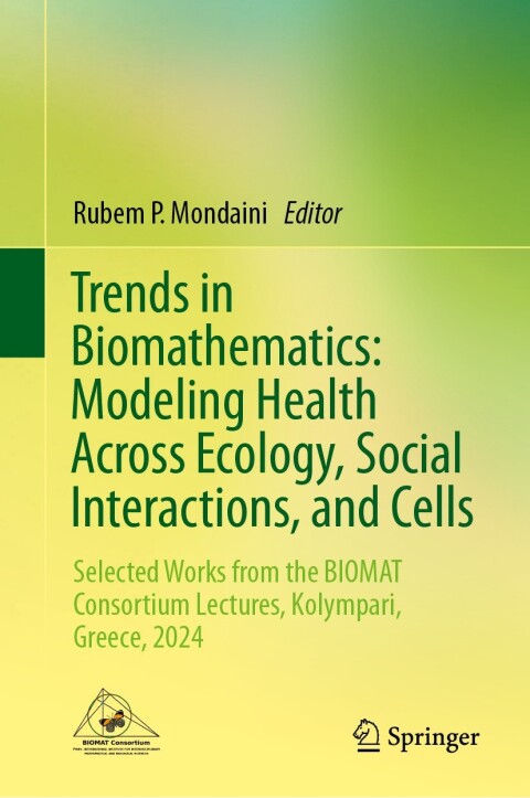 Cover image for book Trends in Biomathematics: Modeling Health Across Ecology, Social Interactions, and Cells