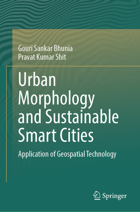 Cover image for book Urban Morphology and Sustainable Smart Cities