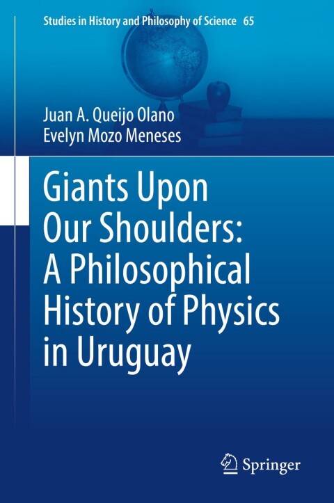 Cover image for book Giants Upon Our Shoulders: A Philosophical History of Physics in Uruguay