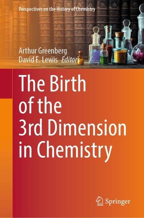 Cover image for book The Birth of the 3rd Dimension in Chemistry