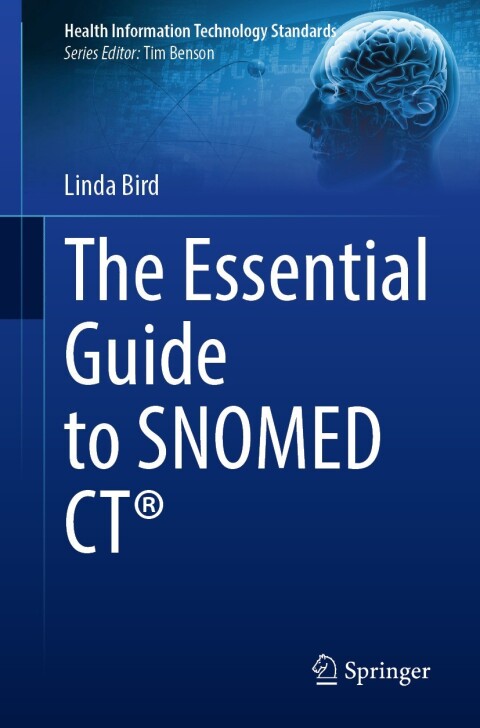 Cover image for book The Essential Guide to SNOMED CT®