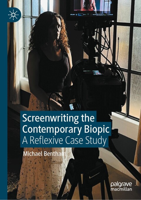 Cover image for book Screenwriting the Contemporary Biopic