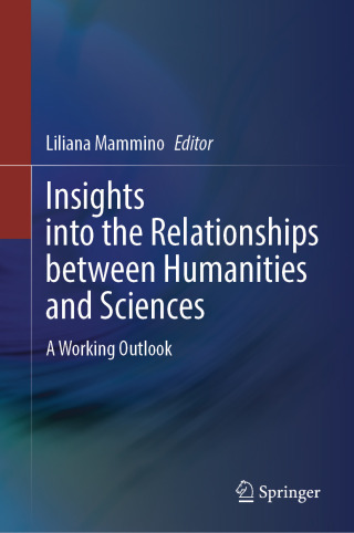 Insights into the Relationships between Humanities and Sciences