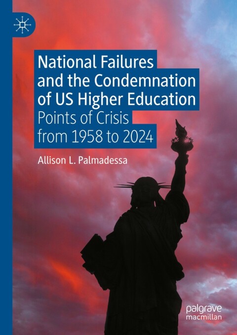 Cover image for book National Failures and the Condemnation of US Higher Education