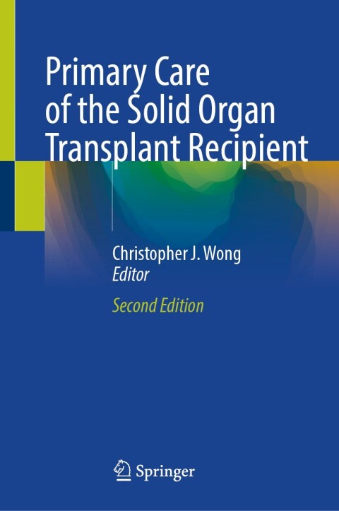 Cover image for book Primary Care of the Solid Organ Transplant Recipient