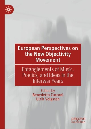 European Perspectives on the New Objectivity Movement