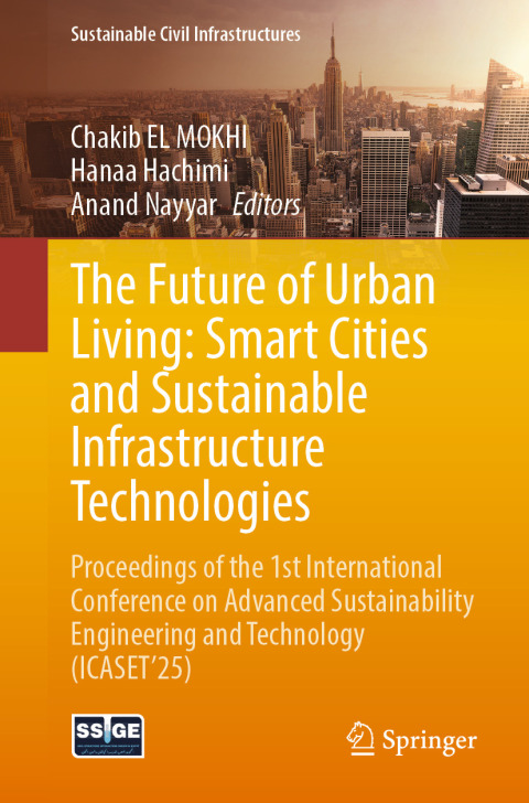 Cover image for book The Future of Urban Living: Smart Cities and Sustainable Infrastructure Technologies