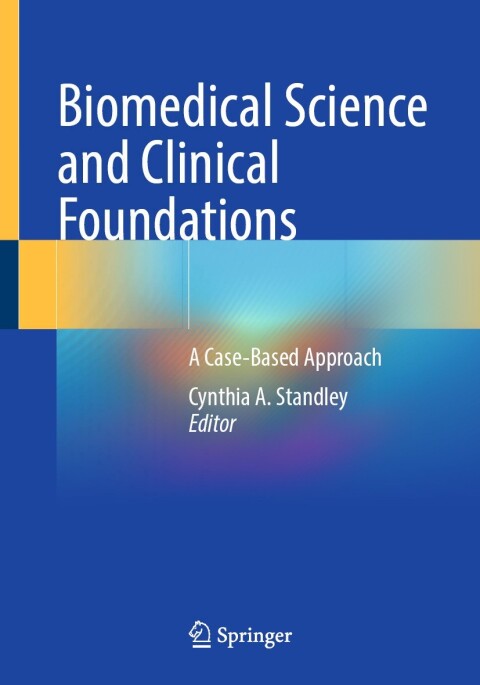 Cover image for book Biomedical Science and Clinical Foundations