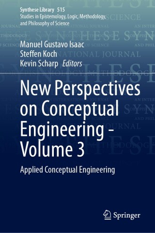 New Perspectives on Conceptual Engineering - Volume 3