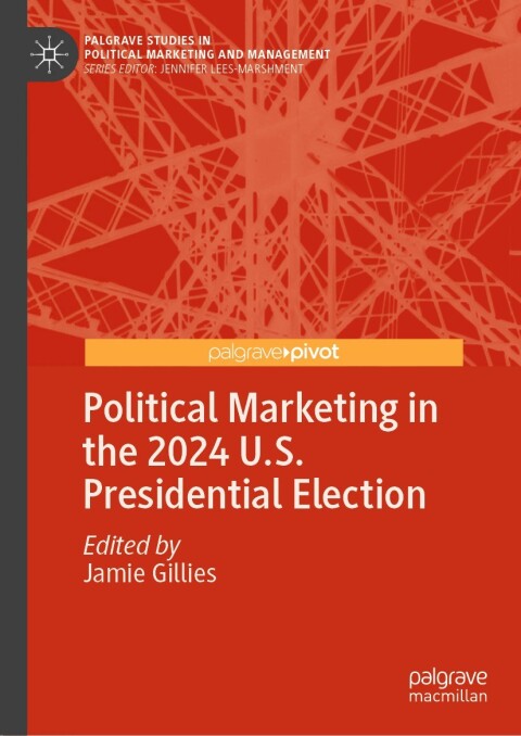 Cover image for book Political Marketing in the 2024 U.S. Presidential Election