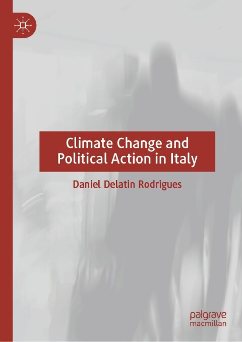 Cover image for book Climate Change and Political Action in Italy