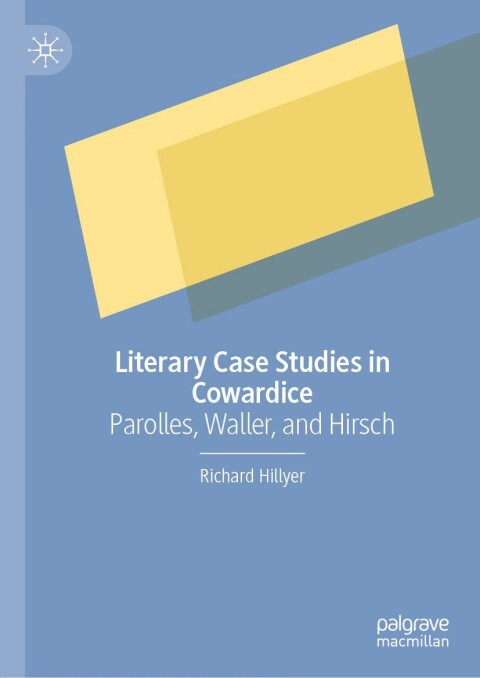 Cover image for book Literary Case Studies in Cowardice