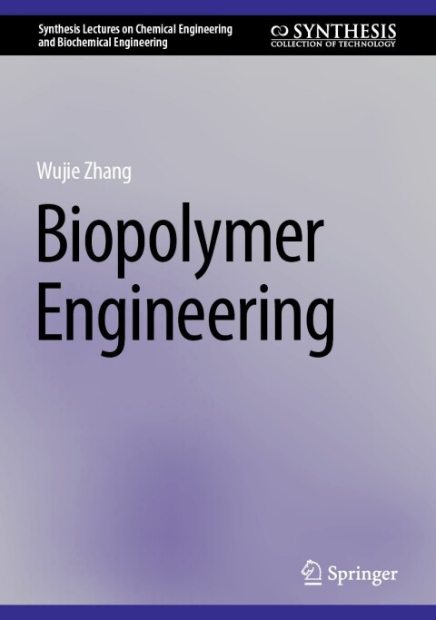 Cover image for book Biopolymer Engineering