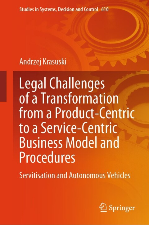 Cover image for book Legal Challenges of a Transformation from a Product-Centric to a Service-Centric Business Model and Procedures