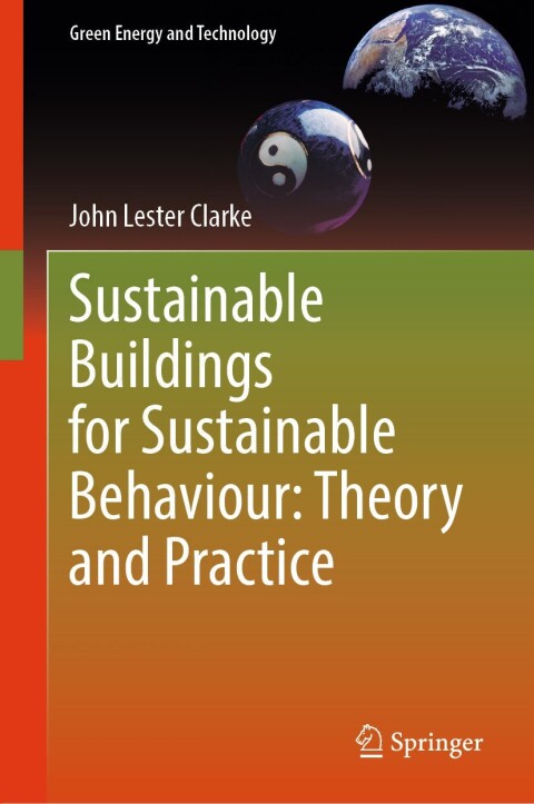 Cover image for book Sustainable Buildings for Sustainable Behaviour: Theory and Practice