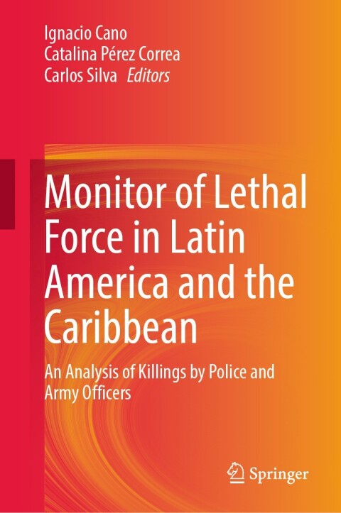 Cover image for book Monitor of Lethal Force in Latin America and the Caribbean