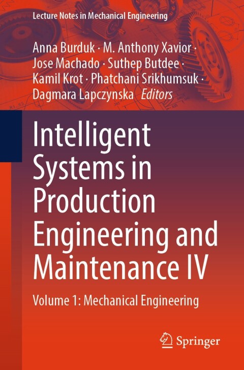 Cover image for book Intelligent Systems in Production Engineering and Maintenance IV