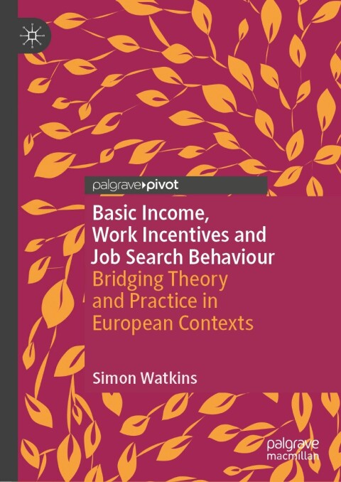 Cover image for book Basic Income, Work Incentives and Job Search Behaviour