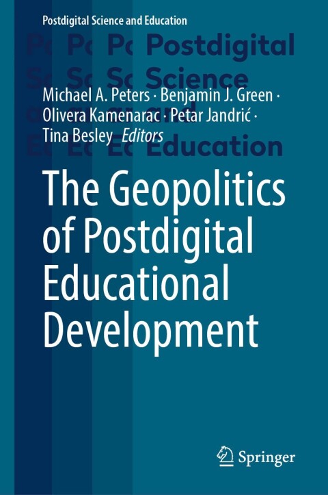 Cover image for book The Geopolitics of Postdigital Educational Development