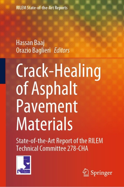 Cover image for book Crack-Healing of Asphalt Pavement Materials