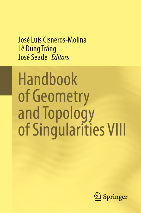 Cover image for book Handbook of Geometry and Topology of Singularities VIII