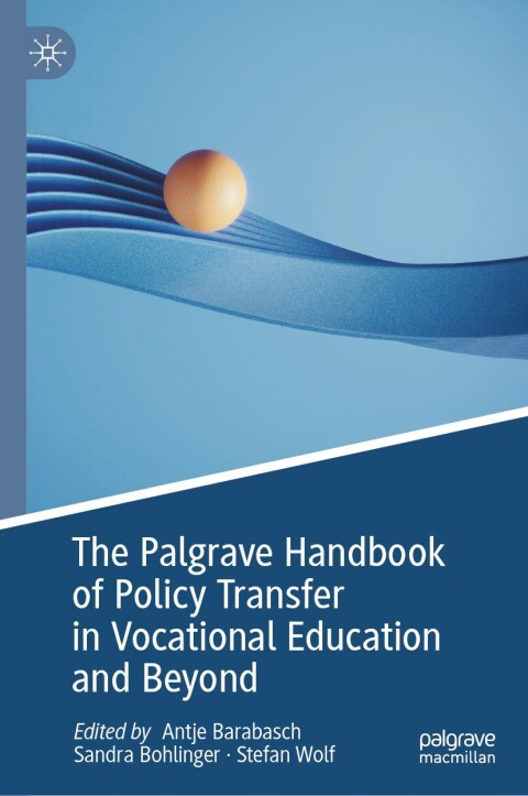 Cover image for book The Palgrave Handbook of Policy Transfer in Vocational Education and Beyond