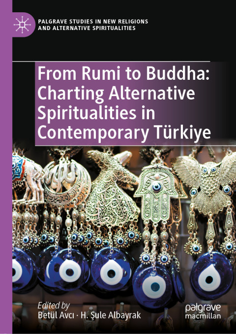 Cover image for book From Rumi to Buddha: Charting Alternative Spiritualities in Contemporary Türkiye