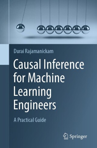 Causal Inference for Machine Learning Engineers
