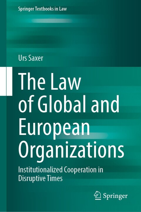 Cover image for book The Law of Global and European Organizations