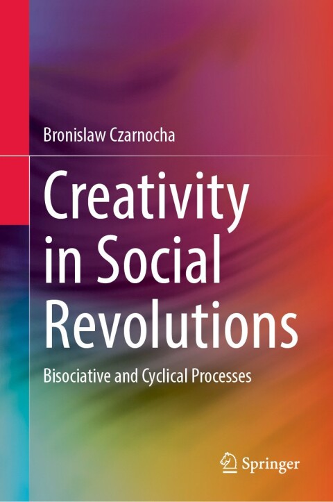 Cover image for book Creativity in Social Revolutions
