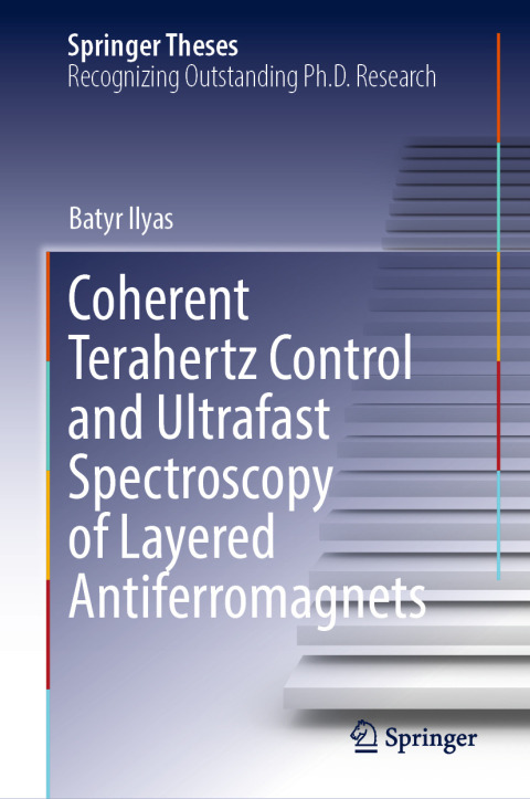 Cover image for book Coherent Terahertz Control and Ultrafast Spectroscopy of Layered Antiferromagnets