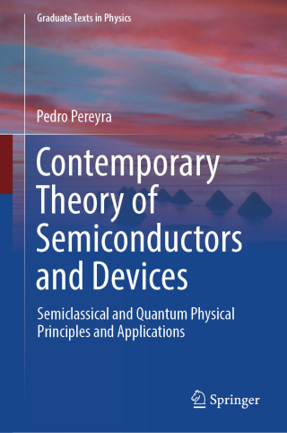 Contemporary Theory of Semiconductors and Devices