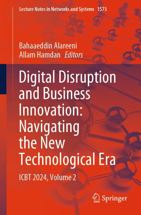 Cover image for book Digital Disruption and Business Innovation: Navigating the New Technological Era