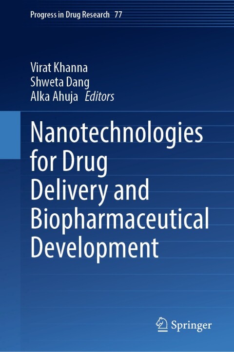 Cover image for book Nanotechnologies for Drug Delivery and Biopharmaceutical Development