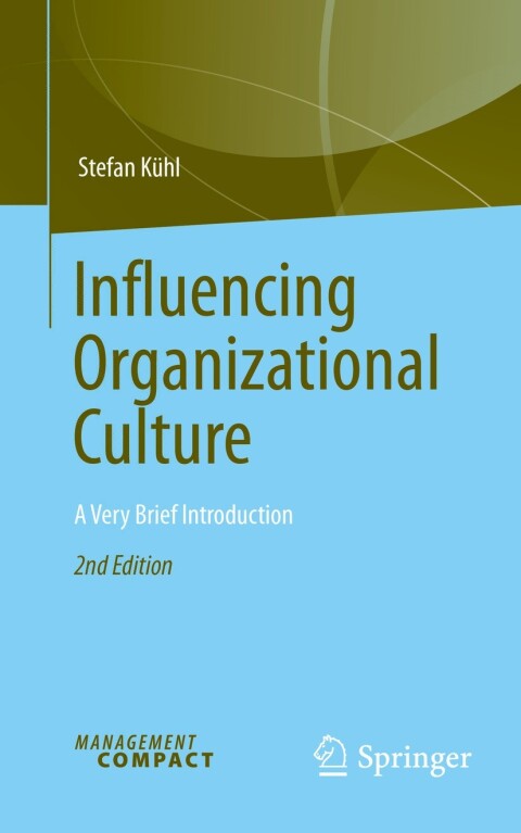 Cover image for book Influencing Organizational Culture