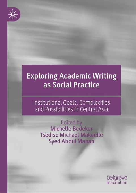 Cover image for book Exploring Academic Writing as Social Practice