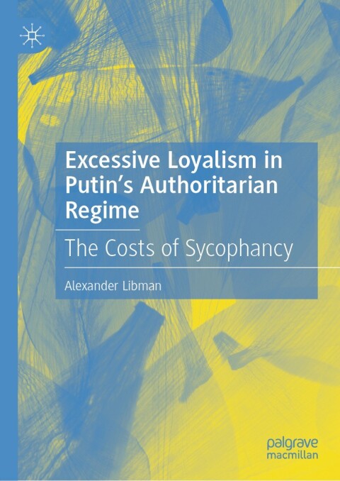 Cover image for book Excessive Loyalism in Putin’s Authoritarian Regime