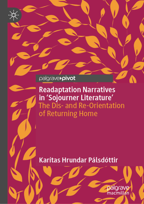 Readaptation Narratives in 'Sojourner Literature'