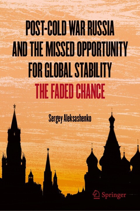 Cover image for book Post-Cold War Russia and the Missed Opportunity for Global Stability
