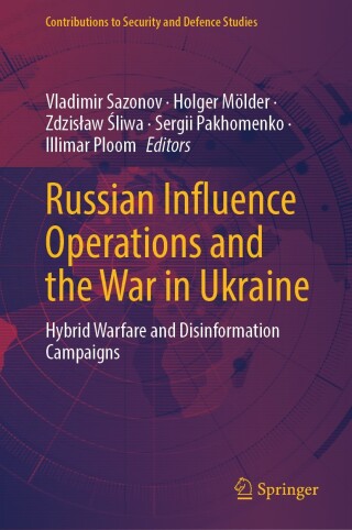 Russian Influence Operations and the War in Ukraine