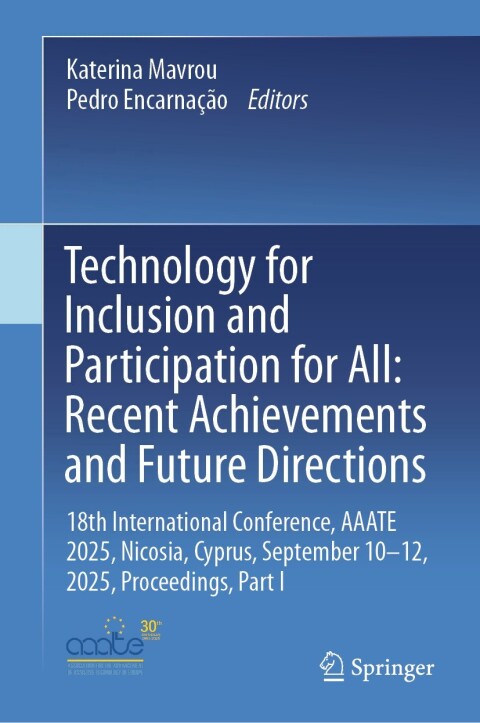 Cover image for book Technology for Inclusion and Participation for All: Recent Achievements and Future Directions