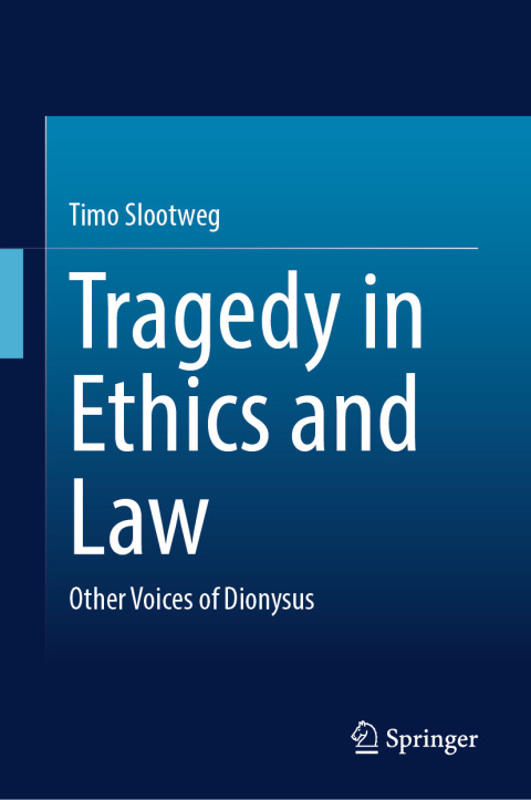 Cover image for book Tragedy in Ethics and Law