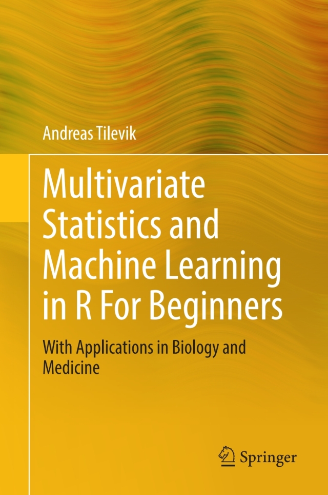 Multivariate Statistics and Machine Learning in R For Beginners