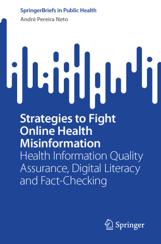 Strategies to Fight Online Health Misinformation