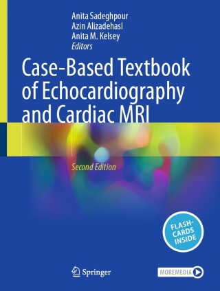 Case-Based Textbook of Echocardiography and Cardiac MRI