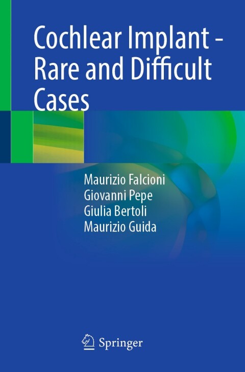 Cover image for book Cochlear Implant - Rare and Difficult Cases