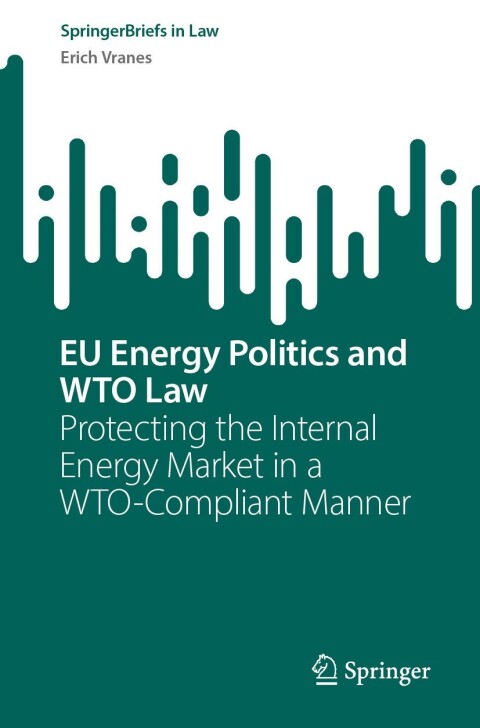 Cover image for book EU Energy Politics and WTO Law