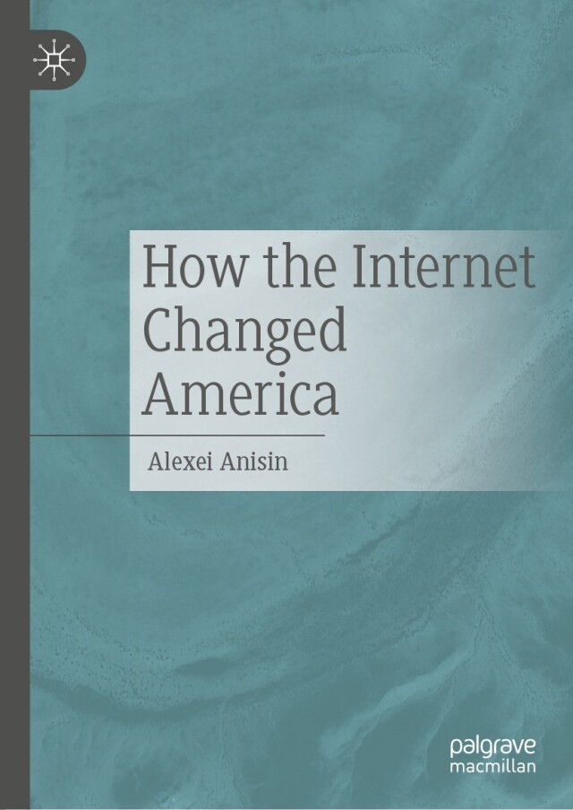 How the Internet Changed America