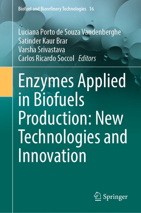 Cover image for book Enzymes Applied in Biofuels Production: New Technologies and Innovation